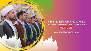 The Defiant Dome: Askari Shrine in Samarra Trailer Video