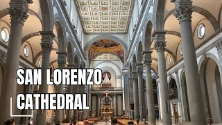 San Lorenzo Cathedral - Florence, Italy