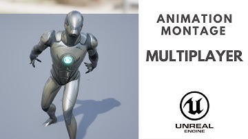 Unreal 5: Replicate Animation Montage in Multiplayer Client / Server