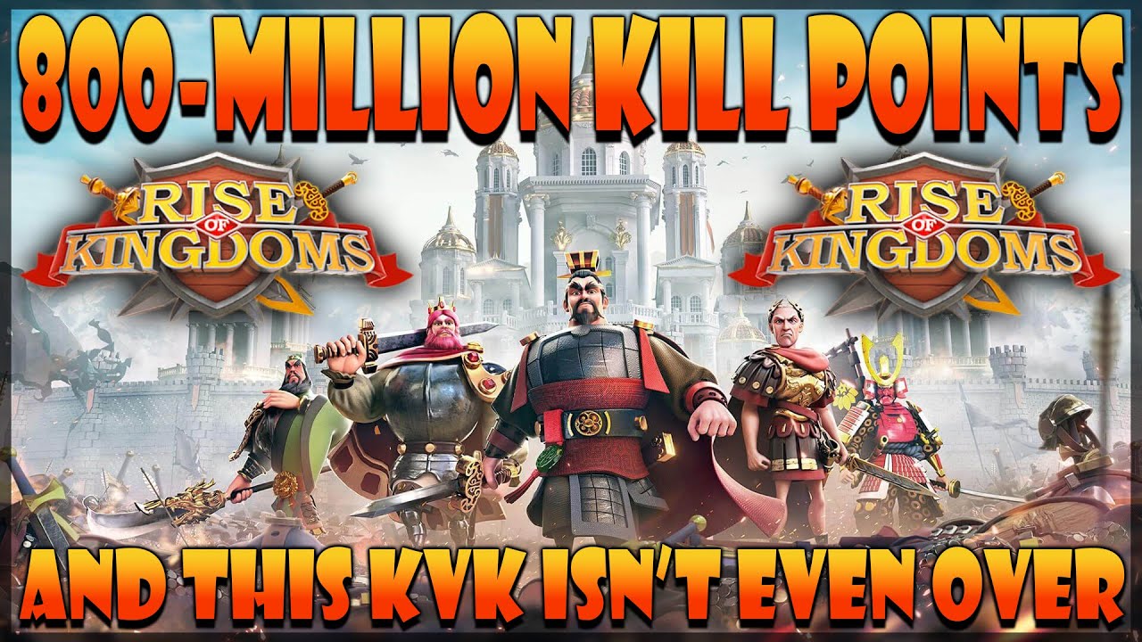 800 Million Kills in our current Strife of the Eight Season of Conquest KvK in Rise of Kingdoms
