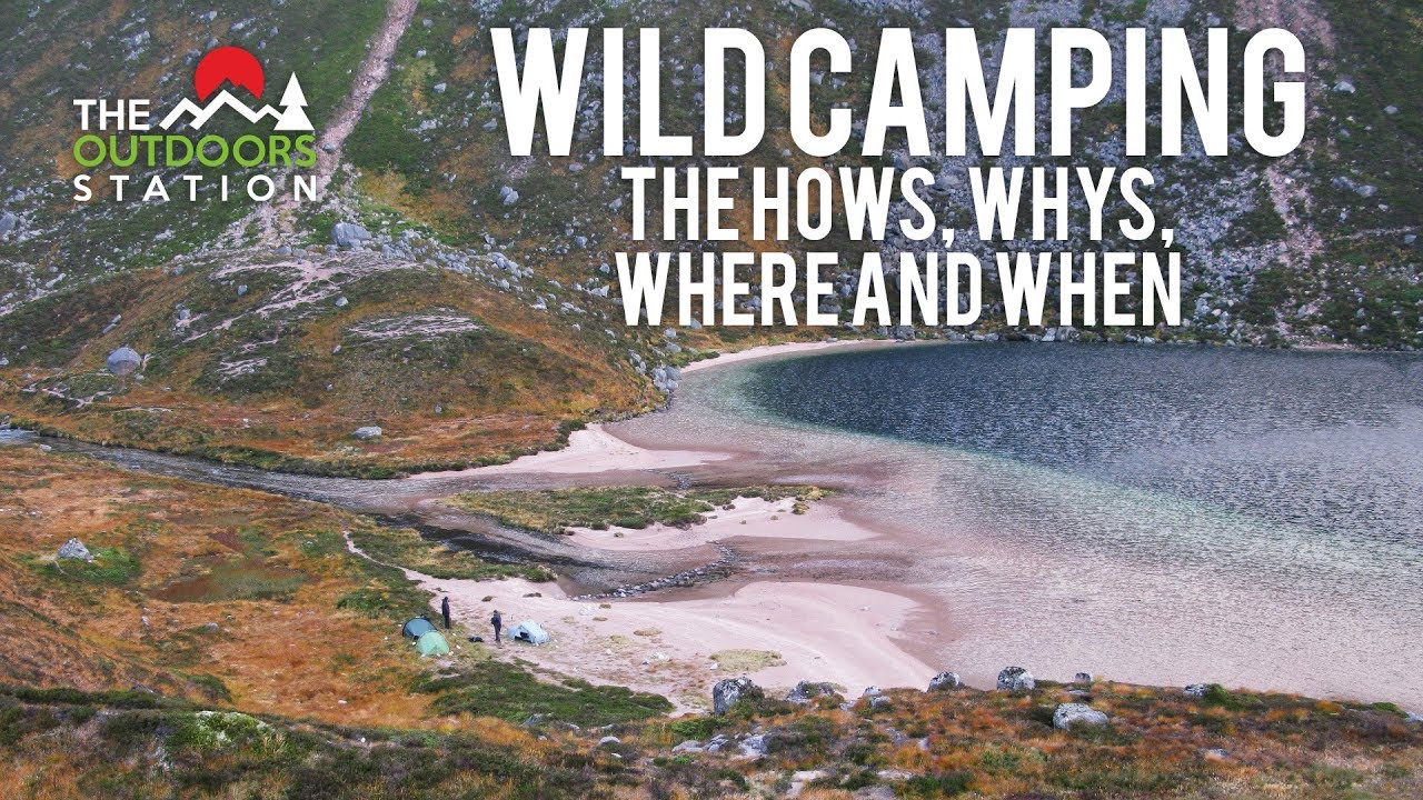 Wild Camping In The Uk Hints And Tips The Hows Whys Where And When Youtube