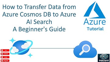 Easy Steps To Transfer Data From Azure Cosmos Db To Azure Ai Search For Beginners!