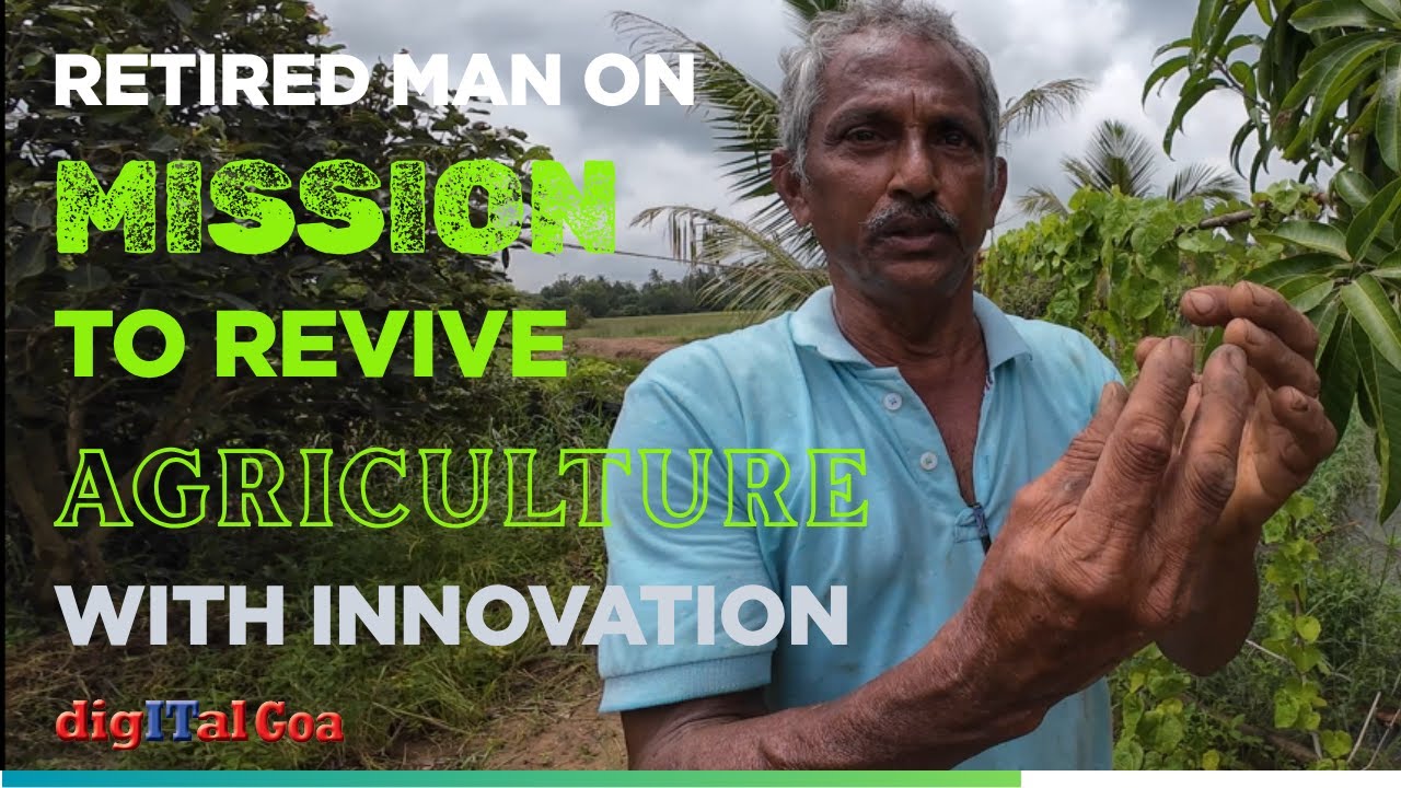 Retired man on Mission to revive Agriculture with Innovation