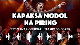 🎶Kapaksa Modol Na Piring—Maman Official • Flamenco Cover, 🎸