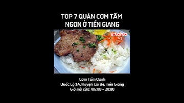 Top 7 quán cơm tấm ngon ở Tiền Giang