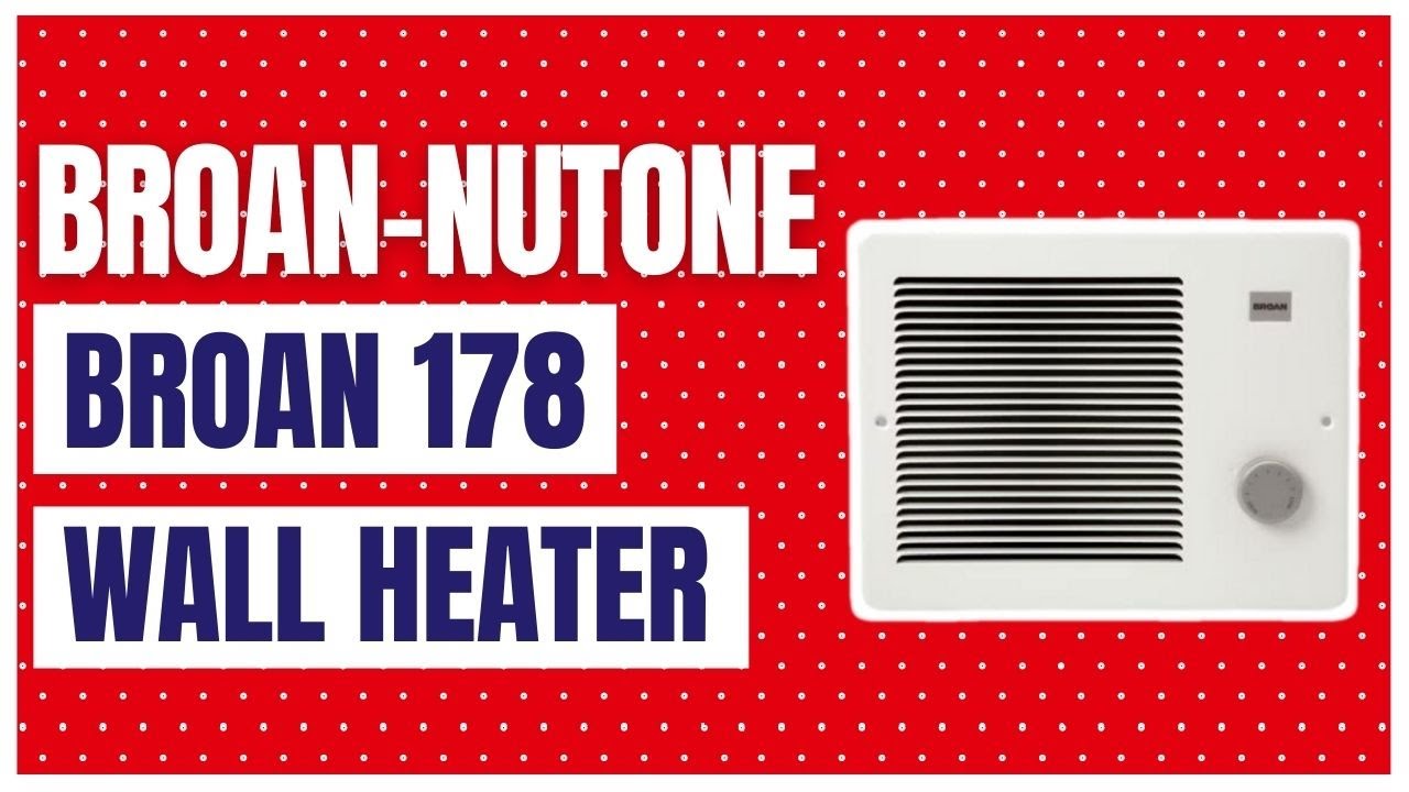 BroanNuTone Broan 178 Wall Heater, 1000/2000 Watt 240 VAC YouTube