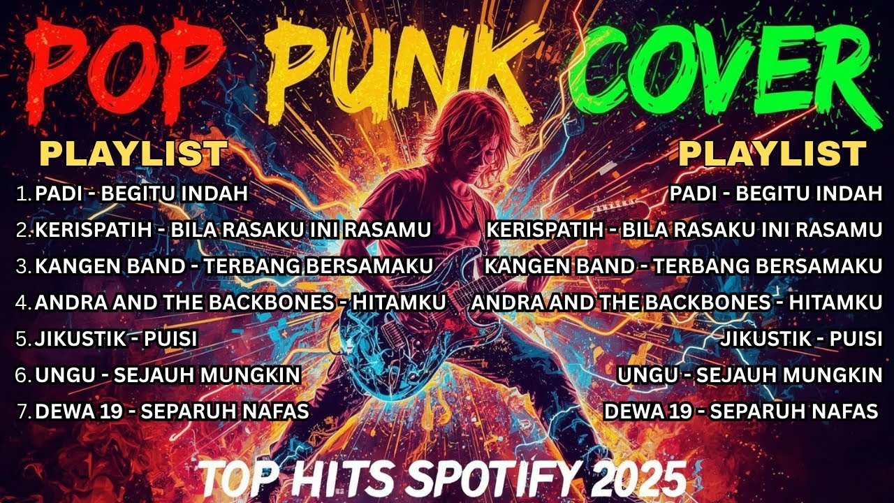Kumpulan Lagu POP TERBAIK | POP PUNK COVER | ROCK ENERGI | TOP Hits Spotify 2025 | Viral di Tiktok