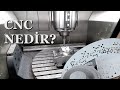 CNC Tezgah Nedir, Nasıl Çalışır?