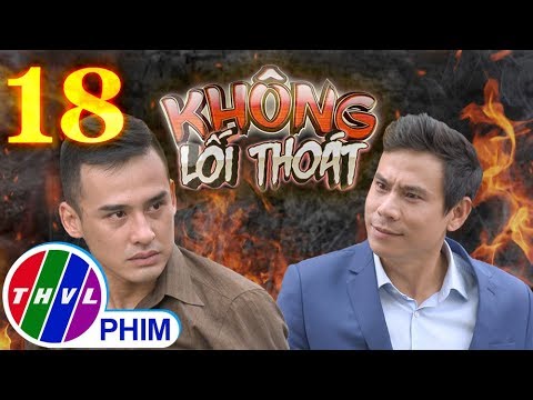 Video Không lối thoát - Tập 18 - YouTube