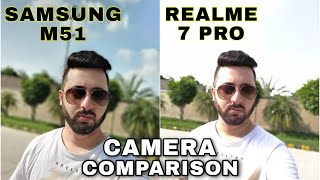 Samsung M51 vs Realme 7 Pro Camera Comparison| Samsung M51 Camera Review| Realme 7 Pro Camera Review