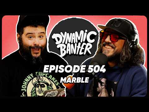 Marble | Dynamic Banter 504