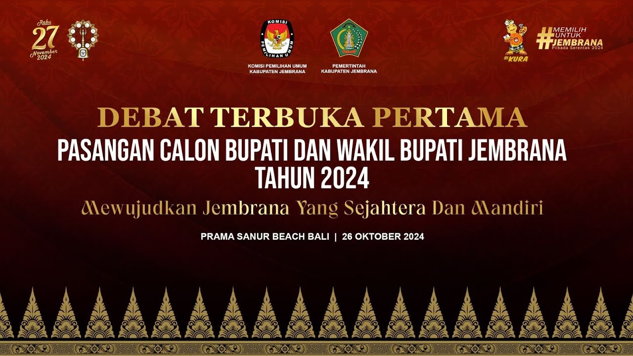 DEBAT TERBUKA PERTAMA PASANGAN CALON BUPATI DAN WAKIL BUPATI JEMBRANA TAHUN 2024