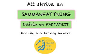 Att skriva en SAMMANFATTNING Learn swedish