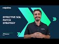 SQL Server Patch Management Best Practices