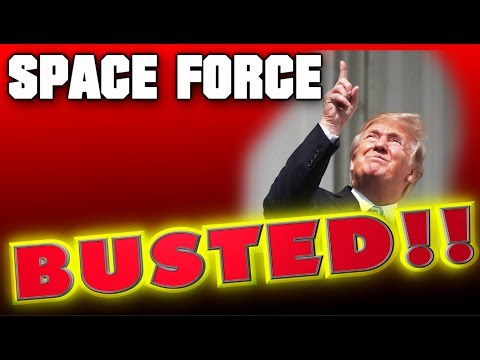 Space Force: BUSTED!