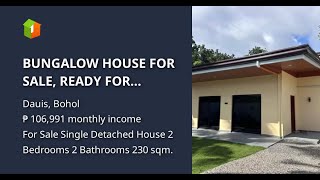 BUNGALOW HOUSE FOR SALE, READY FOR OCCUPANCY in Dauis Panglao Bohol