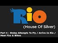 Rio house of silver part 4  stolas attempts to fly  arrive in rio  meet fizz  blitzo