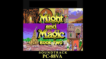 201 Opening Theme(オープニングテーマ)(real PC-88VA OPN)Might & Magic II:Gates to Another World Soundtrack OST