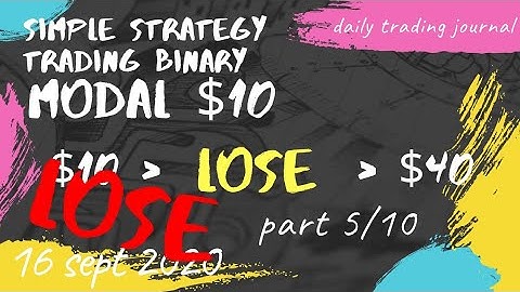 Modal $10 Trading Binary Simple Strategy (LOSE p.5/10)binary deriv profit konsisten free bot 1609