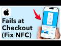 Why Your iPhone Fails At Checkout (And How To Fix NFC)