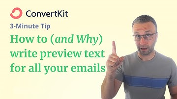 3-Minute ConvertKit Tip: How to Add Preview Text to Your Emails - Help Increase Email Open Rates