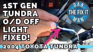 1st Gen Toyota Tundra O/D OFF (Overdrive Off) Light Comes On When Shifting Common Problem EASY FIX!