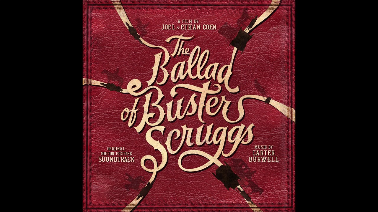Watch The Ballad Of Buster Scruggs Soundtrack - "Cool Water" - Tim Blake Nelson on YouTube Watch The Ballad Of Buster Scruggs Soundtrack - "Cool Water" - Tim Blake Nelson on YouTube