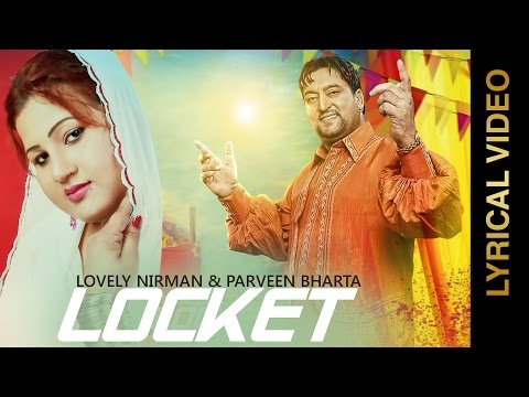 New Punjabi Songs 2015 | Locket | Lovely Nirman & Parveen Bharta | Lyrical Video