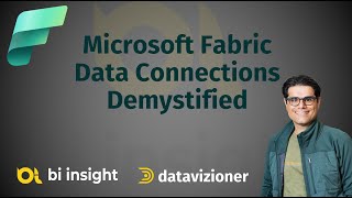 Microsoft Fabric Data Connections Demystified
