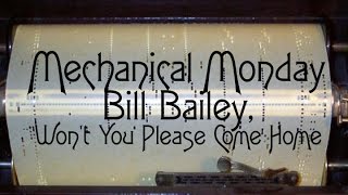 MM - Bill Bailey, Won't You Please Come Home
