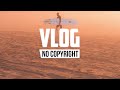 Ikson - Think U Know (Vlog No Copyright Music)
