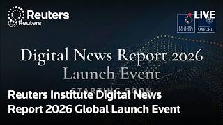 Famous LIVE: Reuters Institute Digital News Report 2026 Global Launch Event Net Worth