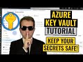 Azure Key Vault Tutorial | Secure secrets, keys and certificates easily