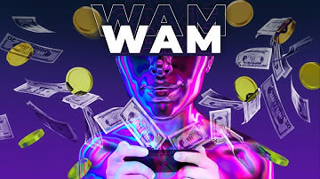 What Is WAM App About? $WAM Explained With Animations
