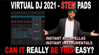 Virtual DJ 2021 - First Hand Feature Review of STEMS PADS. How good is it?