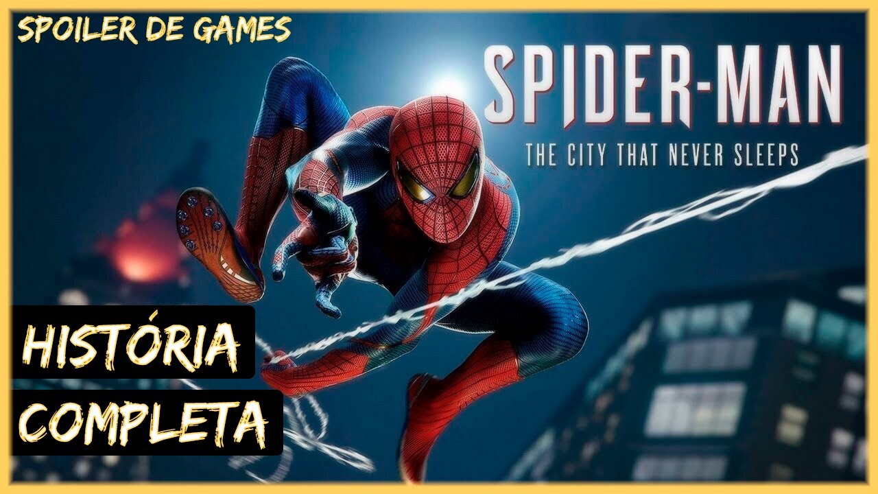 SPIDER-MAN: A CIDADE QUE NUNCA DORME - História Completa - YouTube