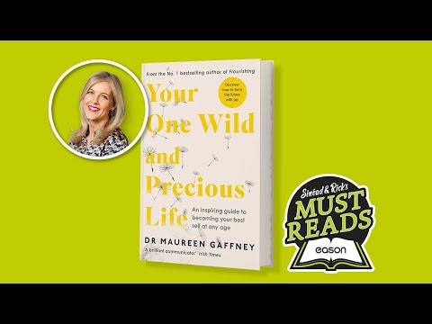 Your One Wild & Precious Life by Maureen Gaffney
