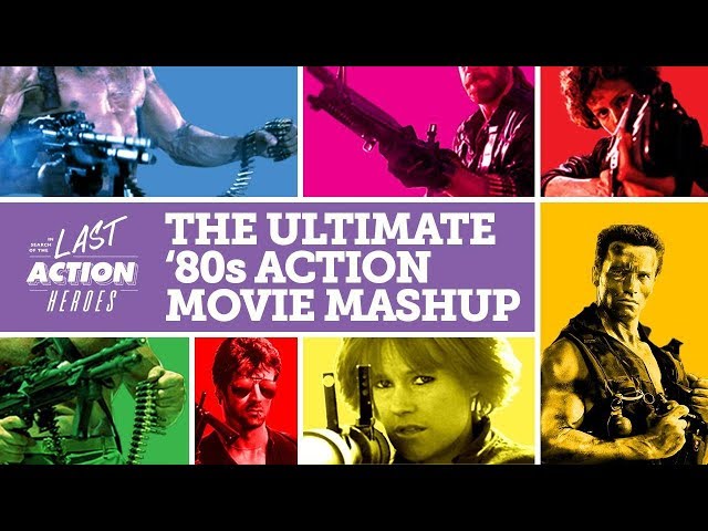 The Ultimate '80s Action Movie Mashup! class=
