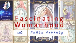 Which book is which?? || A Complete Guide to the Entire Fascinating Womanhood Library Which book is which?? || A Complete Guide to the Entire Fascinating Womanhood Library