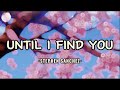 Stephen sanchez  until i found you lyrics