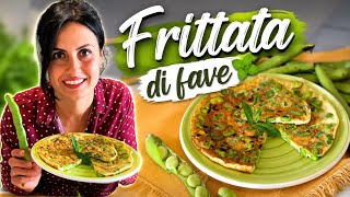 FRITTATA DI FAVE: soffice, profumata e pronta in pochi minuti 😍 Ricetta facile e veloce