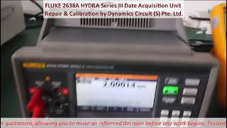 FLUKE 2638A HYDRA Series III Data Acquisition Unit Repair Calibration Dynamics Circuit (S) Pte. Ltd.