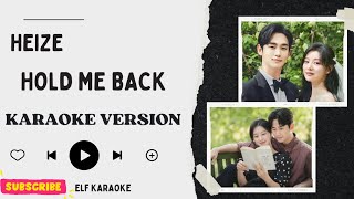 HEIZE - HOLD ME BACK (OST. QUEEN OF TEARS) KARAOKE VERSION Resimi