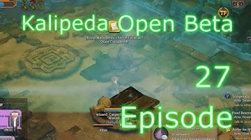 Tiltas Valley  ~ Tree Of Savior Kalipeda Open Beta Episode 27