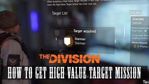 The Division | 10 steps to High Value Target