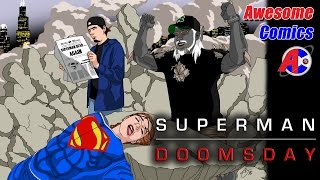 Superman Doomsday - Awesome Comics