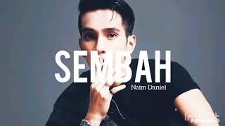 SEMBAH - NAIM DANIEL(LIRIK) OST IRONI KASIH