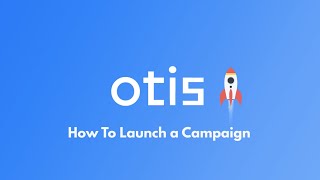 How To: Launch a Campaign screenshot 2