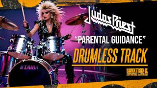 Judas Priest - Parental Guidance (Drumless) NO DRUMS - High Quality