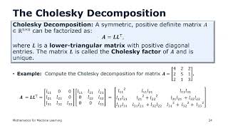 Mathematics for Machine Learning:  Section 4.3: Cholesky Decomposition